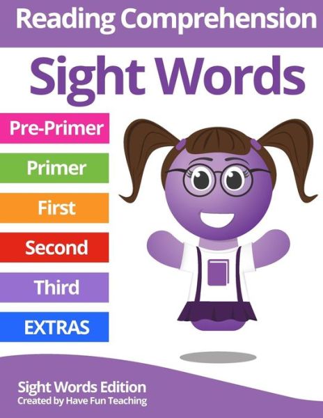 Sight Words Reading Comprehension Workbook - Have Fun Teaching - Books - Createspace - 9781501060168 - September 4, 2014