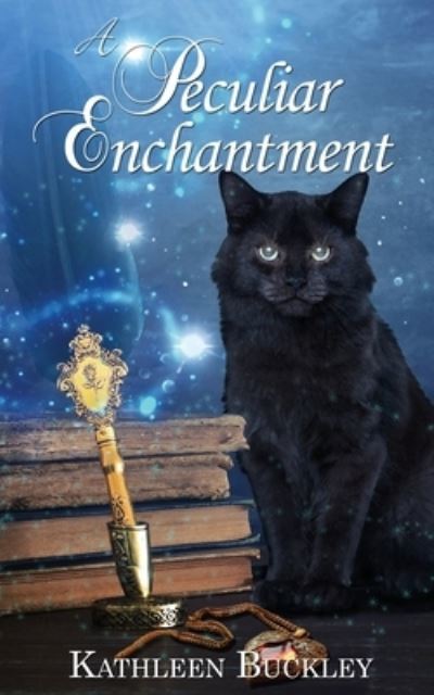 Cover for Kathleen Buckley · Peculiar Enchantment (Book) (2022)