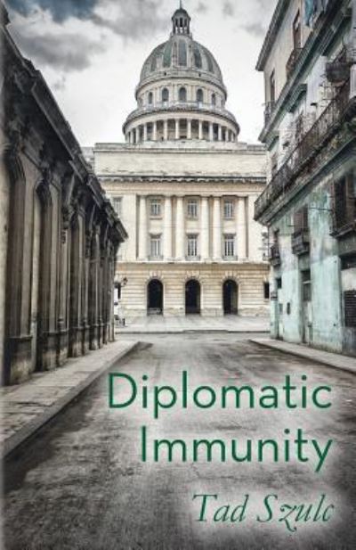 Cover for Tad Szulc · Diplomatic Immunity (Paperback Book) (2015)