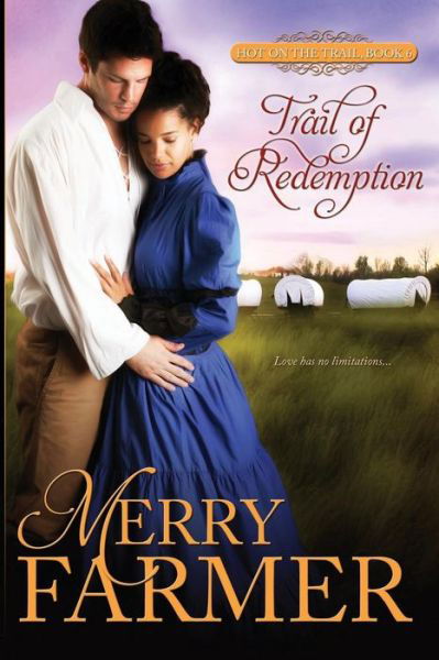 Cover for Merry Farmer · Trail of Redemption (Paperback Book) (2015)