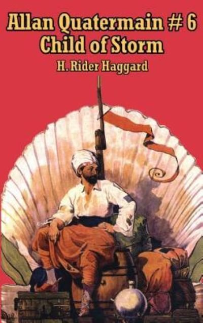 Cover for Sir H Rider Haggard · Allan Quatermain # 6 (Inbunden Bok) (2018)