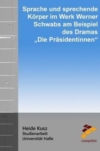Cover for Heide Kusz · Sprache und sprechende Koerper (Pocketbok) (2015)