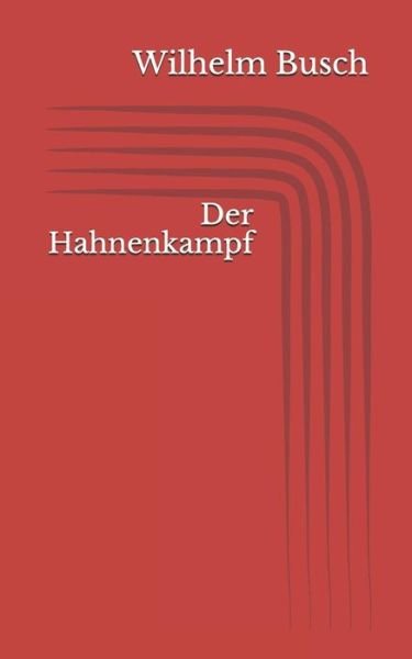 Cover for Wilhelm Busch · Der Hahnenkampf (Paperback Book) (2017)