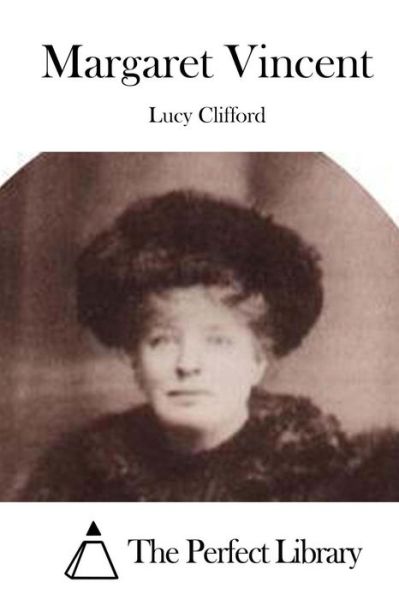 Cover for Lucy Clifford · Margaret Vincent (Paperback Book) (2015)