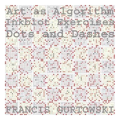 Francis Gurtowski · Art as Algorithm (Taschenbuch) (2016)