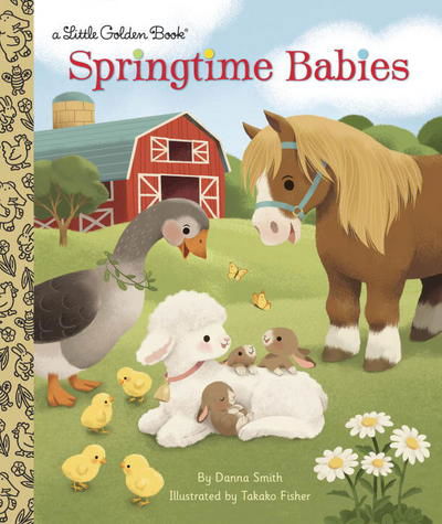 Cover for Danna Smith · Springtime Babies - Little Golden Book (Hardcover Book) (2018)