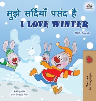 Cover for Shelley Admont · I Love Winter (Hindi English Bilingual Book for Kids) (Hardcover Book) (2021)
