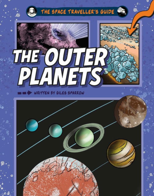 Cover for Giles Sparrow · The Space Traveller's Guide: The Outer Planets - The Space Traveller's Guide (Paperback Book) (2026)