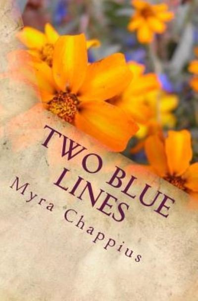 Cover for Myra Chappius · Two Blue Lines (Paperback Book) (2016)