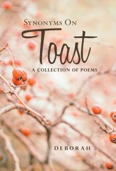 Cover for Deborah · Synonyms on Toast (Hardcover Book) (2019)