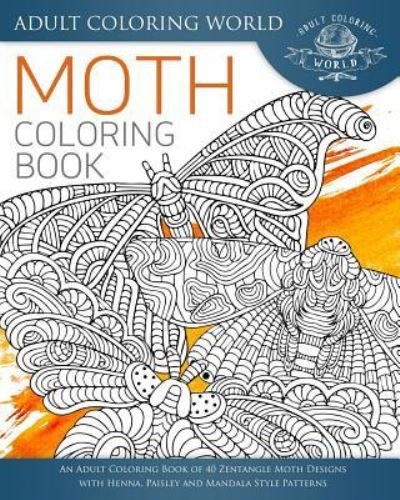 Cover for Adult Coloring World · Moth Coloring Book (Pocketbok) (2016)