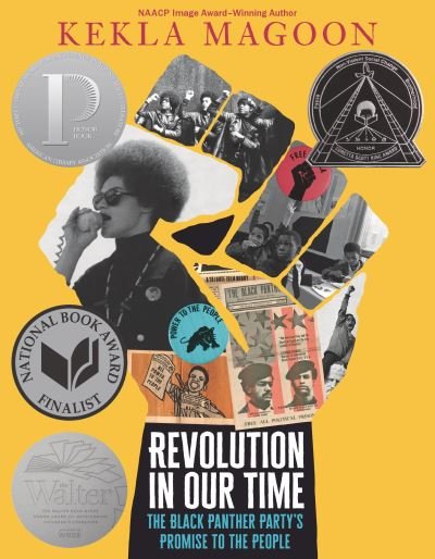 Revolution in Our Time: The Black Panther Party's Promise to the People - Kekla Magoon - Books - Candlewick Press,U.S. - 9781536228168 - August 8, 2023