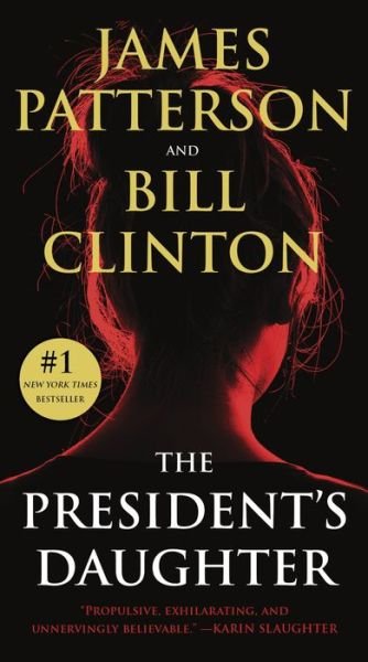 Cover for James Patterson · The President's Daughter A Thriller (Pocketbok) (2023)