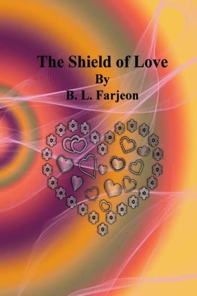 Cover for B L Farjeon · The Shield of Love (Paperback Book) (2016)