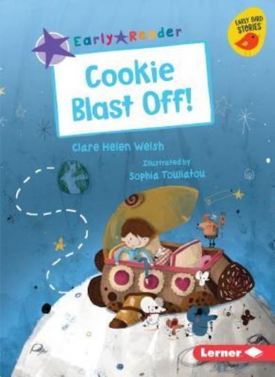 Cover for Clare Helen Welsh · Cookie Blast Off! (Book) (2019)