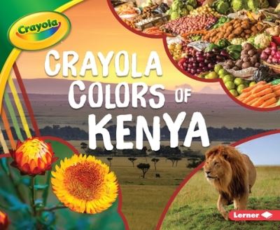 Cover for Mari C Schuh · Crayola (R) Colors of Kenya (Paperback Book) (2020)