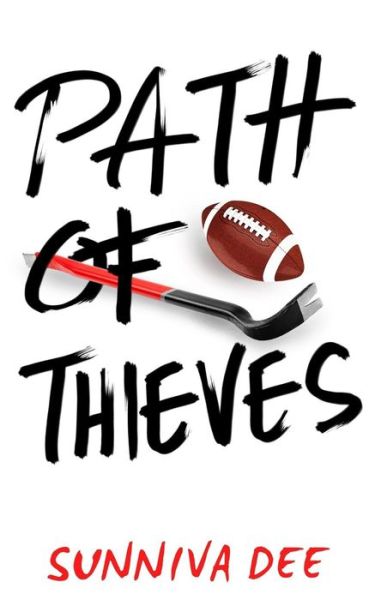 Path of Thieves - Sunniva Dee - Books - Createspace Independent Publishing Platf - 9781548306168 - June 30, 2017