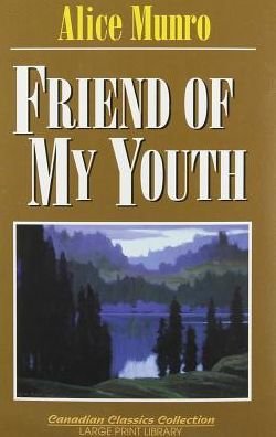Cover for Alice Munro · Friend of My Youth (Taschenbuch) [Largeprint edition] (1997)