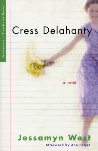 Cover for Jessamyn West · Cress Delahanty - Contemporary Classics by Women (Paperback Book) (2006)