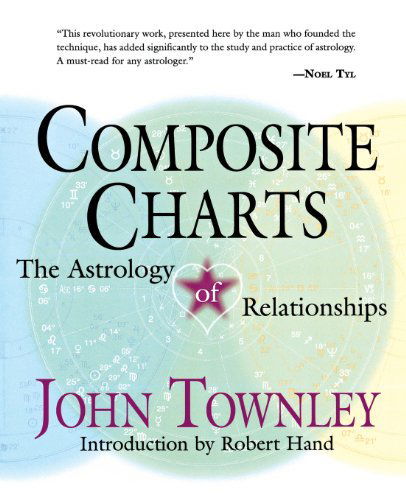 Cover for John Townley · Composite Charts: The Astrology of Relationships (Paperback Book) (2000)