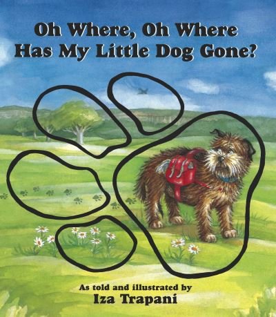 Cover for Iza Trapani · Oh Where, Oh Where Has My Little Dog Gone? (Tavlebog) (1998)