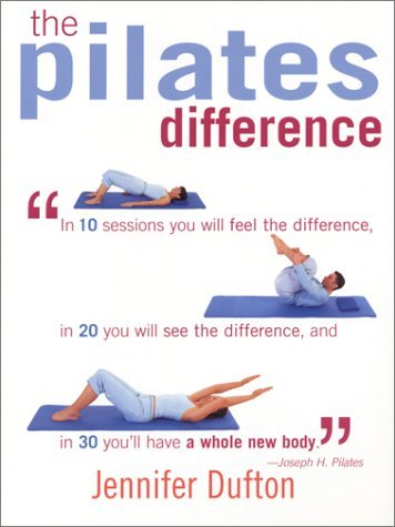 Cover for Jennifer Dufton · The Pilates Difference (Pocketbok) (2003)