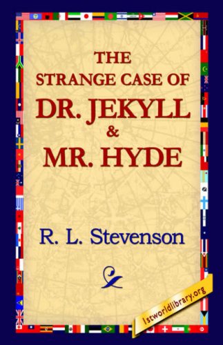 The Strange Case of Dr.jekyll and Mr Hyde - R. L. Stevenson - Books - 1st World Library - Literary Society - 9781595401168 - September 1, 2004