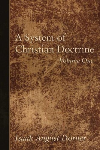 Cover for Isaak A. Dorner · A System of Christian Doctrine, 4 Volumes: (Paperback Book) (2005)