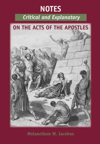 Cover for Melancthon Jacobus · Notes, Critical and Explanatory, on the Acts of the Apostles (Paperback Book) (2007)