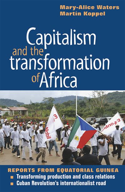 Cover for Mary-Alice Waters · Capitalism and the transformation of Africa (Book) [1st edition] (2009)