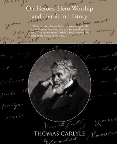 Cover for Thomas Carlyle · On Heroes Hero Worship and Herois in History (Taschenbuch) (2008)