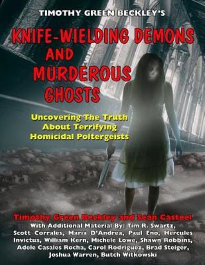 Knife-Wielding Demons and Murderous Ghosts - Sean Casteel - Books - Inner Light/Global Communications - 9781606112168 - May 28, 2019