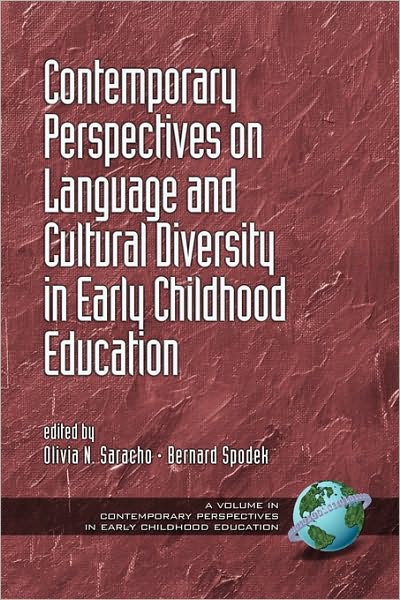 Cover for Olivia N Saracho · Contemporary Perspectives on Language and Cultural Diversity in Early Childhood Education (Pb) (Paperback Book) (2010)