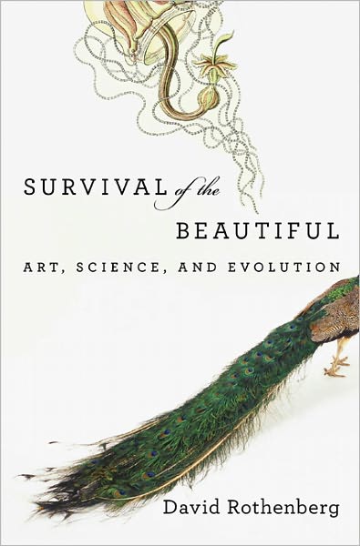 Cover for David Rothenberg · Survival of the Beautiful: Art, Science, and Evolution (Inbunden Bok) (2011)