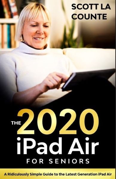 Cover for Scott La Counte · Ipad Air (2020 Model) for Seniors (Paperback Book) (2020)