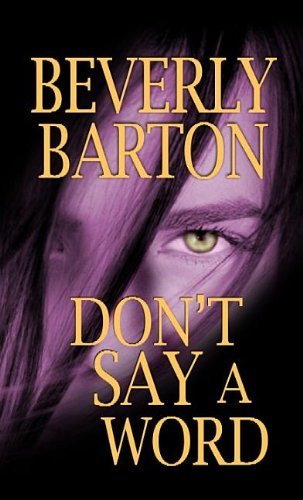 Cover for Beverly Barton · Don't Say a Word (Innbunden bok) [Lrg edition] (2013)