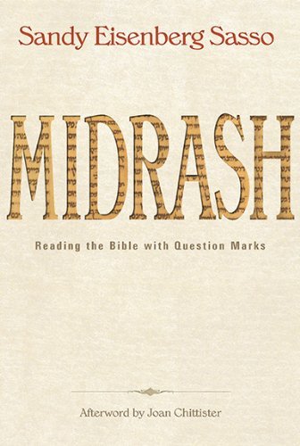 Cover for Sandy Eisenberg Sasso · Midrash: Reading the Bible with Question Marks (Paperback Book) [Reprint edition] (2013)
