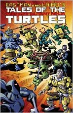 Cover for Kevin Eastman · Tales of the Teenage Mutant Ninja Turtles Volume 1 - Tales of TMNT (Paperback Book) (2016)