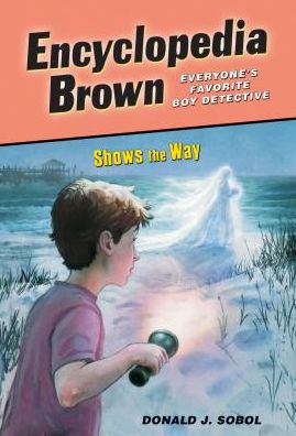 Encyclopedia Brown Shows the Way - Donald J. Sobol - Bücher - Spotlight (MN) - 9781614793168 - 2015