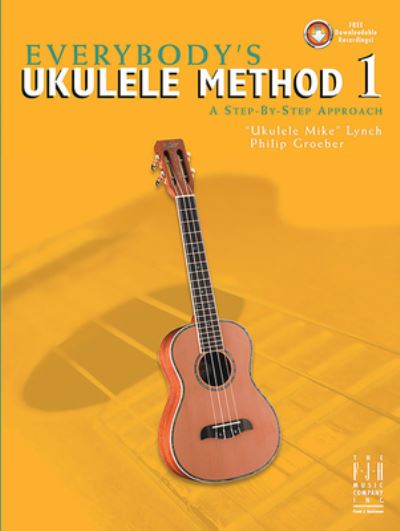 Cover for Philip Groeber Mike Lynch · Everybody's Ukulele Method 1 (Book) (2023)