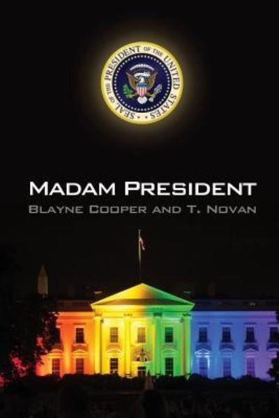 Cover for Blayne Cooper · Madam President (Pocketbok) (2017)