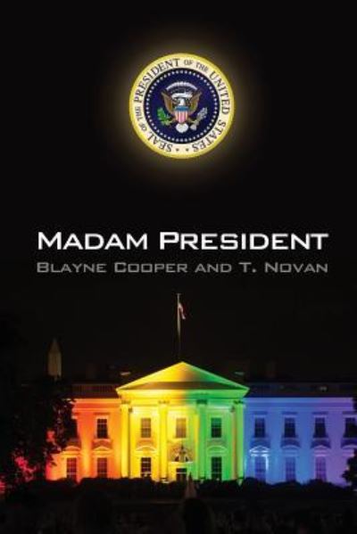 Cover for Blayne Cooper · Madam President (Paperback Book) (2017)