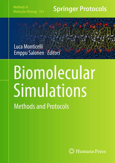 Cover for Luca Monticelli · Biomolecular Simulations: Methods and Protocols - Methods in Molecular Biology (Hardcover Book) [2013 edition] (2012)