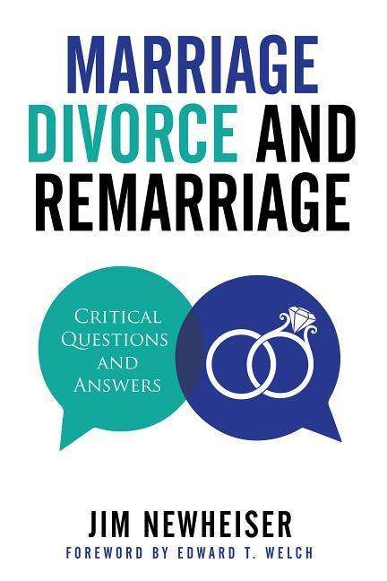 Cover for Jim Newheiser · Marriage, Divorce, And Remarriage (Paperback Book) (2017)