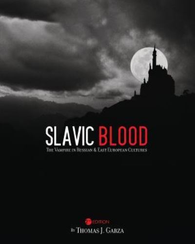 Cover for Thomas J. Garza · Slavic Blood (Paperback Book) (2017)