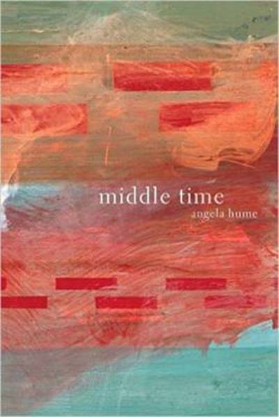 Cover for Angela Hume · Middle Time (Paperback Book) (2016)