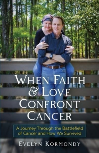 Cover for Evelyn Kormondy · When Faith and Love Confront Cancer (Book) (2022)