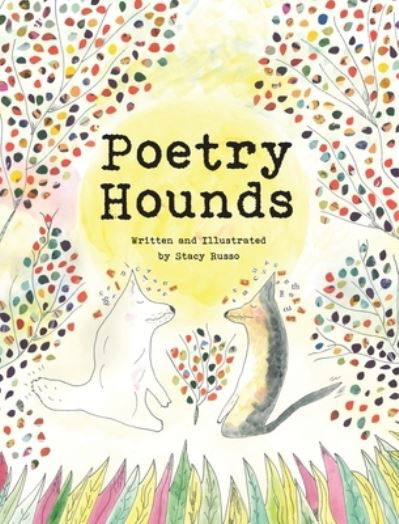 Stacy Russo · Poetry Hounds (Hardcover bog) (2020)