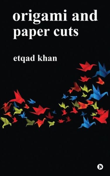 Cover for Etqad Khan · Origami and Paper Cuts (Paperback Book) (2021)