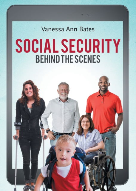 Cover for Vanessa Ann Bates · Social Security Behind the Scenes (Paperback Book) (2020)